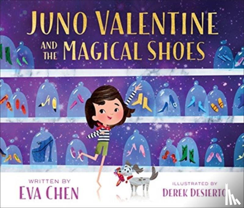 Chen, Eva - Juno Valentine and the Magical Shoes