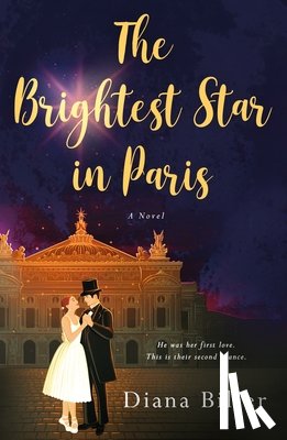 Biller, Diana - The Brightest Star in Paris