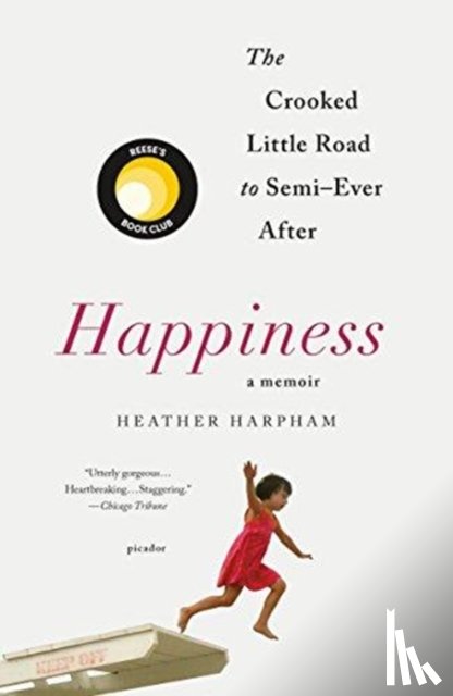 Heather Harpham - Happiness: A Memoir