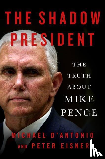D'Antonio, Michael, Eisner, Peter - The Shadow President