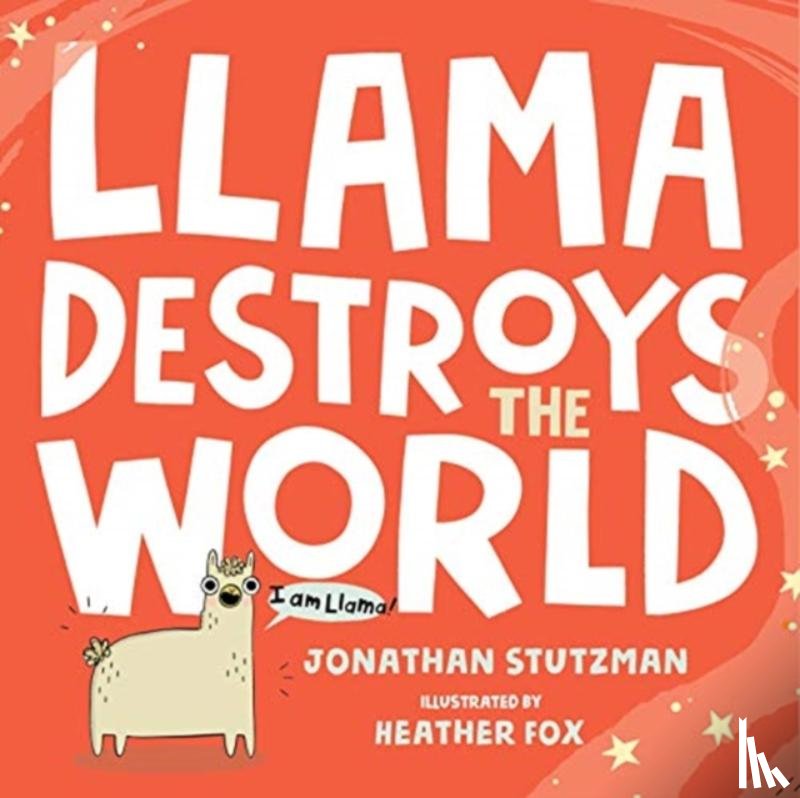 Stutzman, Jonathan - Llama Destroys the World