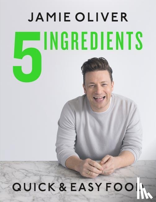 Oliver, Jamie - 5 Ingredients