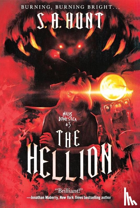 Hunt, S. A. - The Hellion