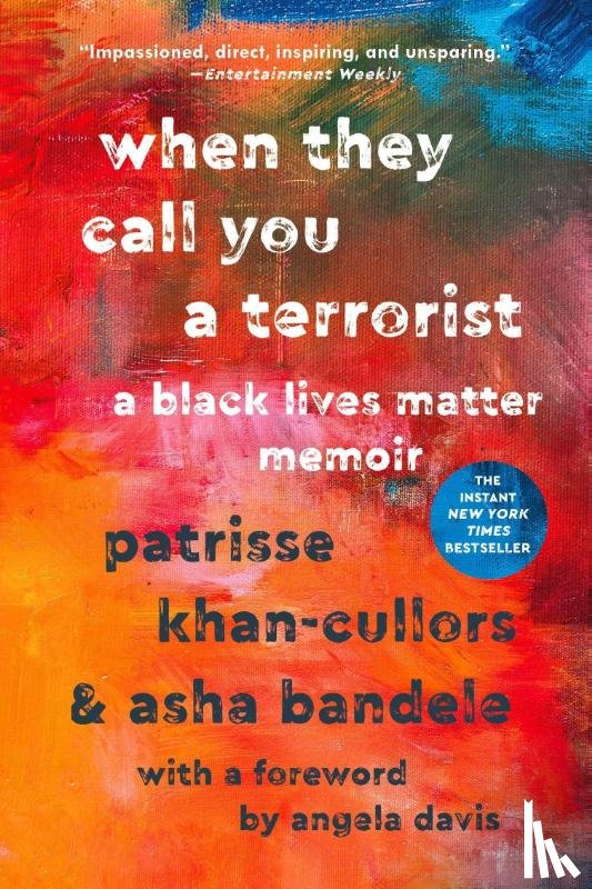 Khan-Cullors, Patrisse, bandele, asha - When They Call You a Terrorist