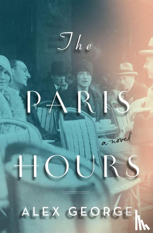 George, Alex - The Paris Hours