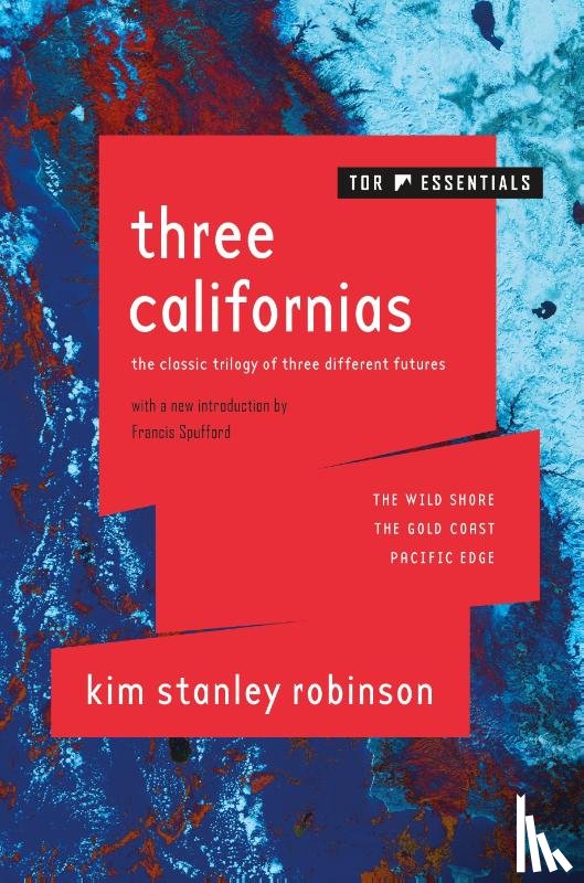 Robinson, Kim Stanley - Three Californias