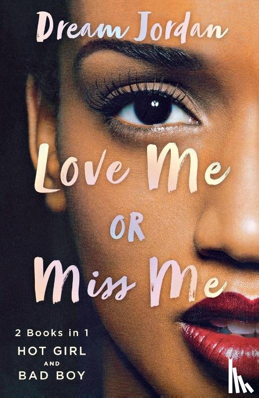 Jordan, Dream - Love Me or Miss Me