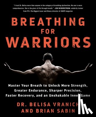 Vranich, Belisa, Sabin, Brian - Breathing for Warriors