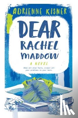 Kisner, Adrienne - Dear Rachel Maddow