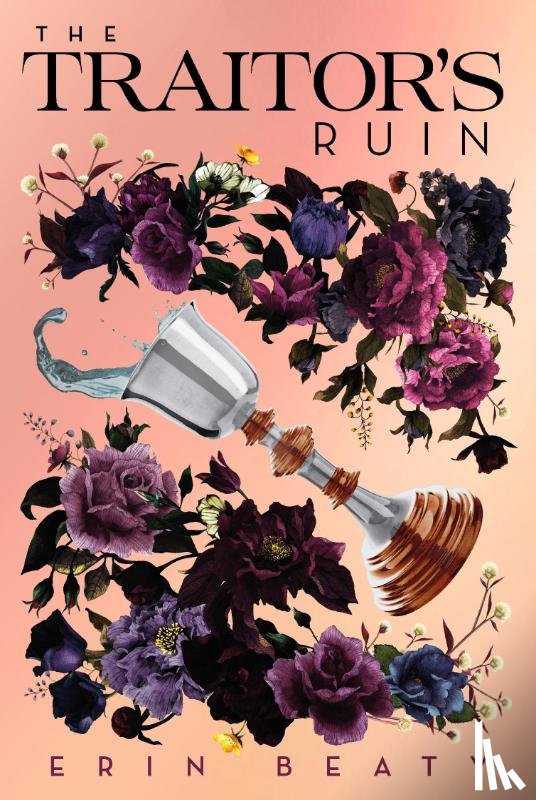 Beaty, Erin - The Traitor's Ruin
