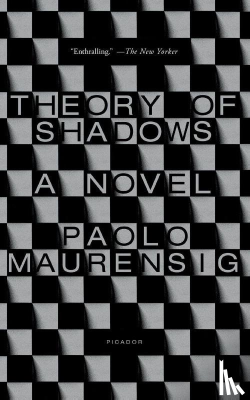 Paolo Maurensig - Theory of Shadows