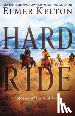 Kelton, Elmer - Hard Ride