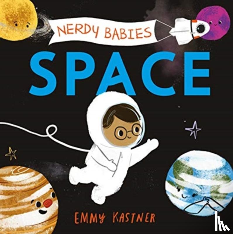 Kastner, Emmy - Nerdy Babies: Space