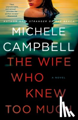 Campbell, Michele - The Wife Who Knew Too Much