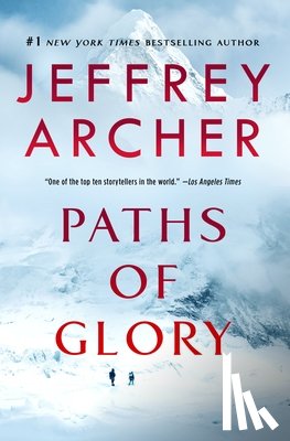 Archer, Jeffrey - Paths of Glory