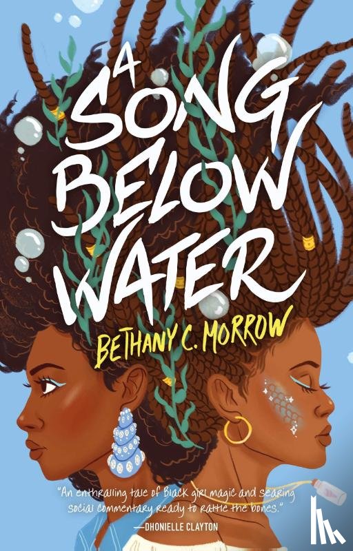 Bethany C. Morrow - A Song Below Water