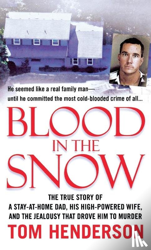 Henderson, Tom - Blood in the Snow