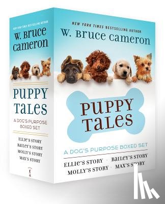 W. BRUCE CAMERON - PUPPY TALES DOGS PURPOSE 4BK BOX