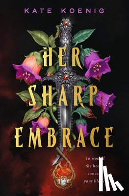 Koenig, Kate - The Her Sharp Embrace