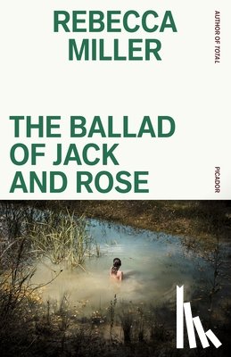 Miller, Rebecca - The Ballad of Jack and Rose