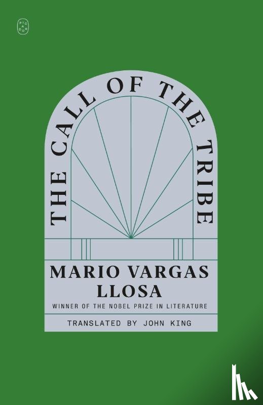 Llosa, Mario Vargas - The Call of the Tribe