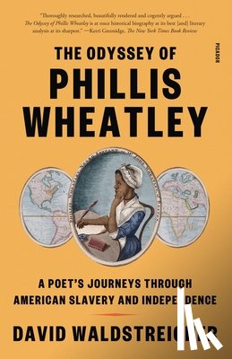 Waldstreicher, David - The Odyssey of Phillis Wheatley