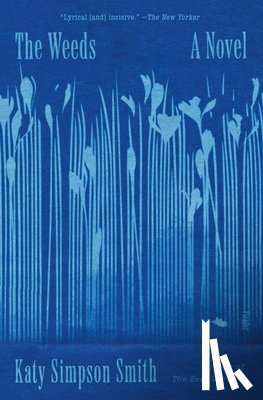 Smith, Katy Simpson - The Weeds