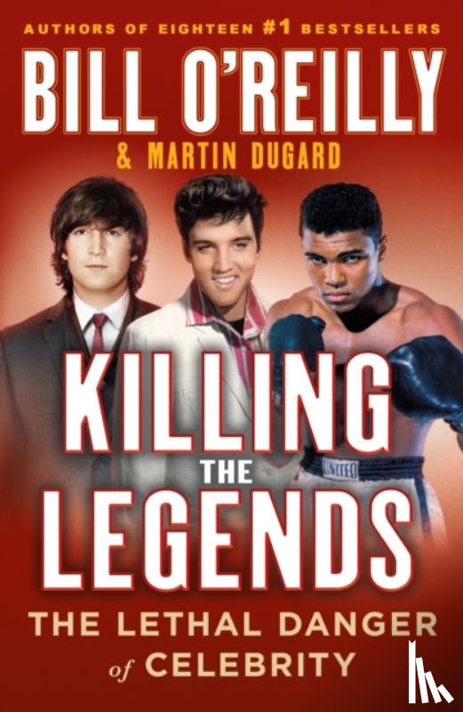O'Reilly, Bill, Dugard, Martin - Killing the Legends