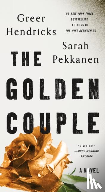 Hendricks, Greer, Pekkanen, Sarah - The Golden Couple