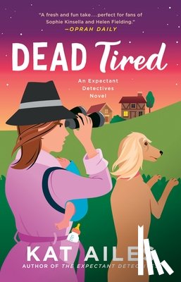 Ailes, Kat - Dead Tired: A Mystery