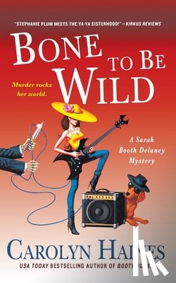 Haines, Carolyn - Bone to Be Wild