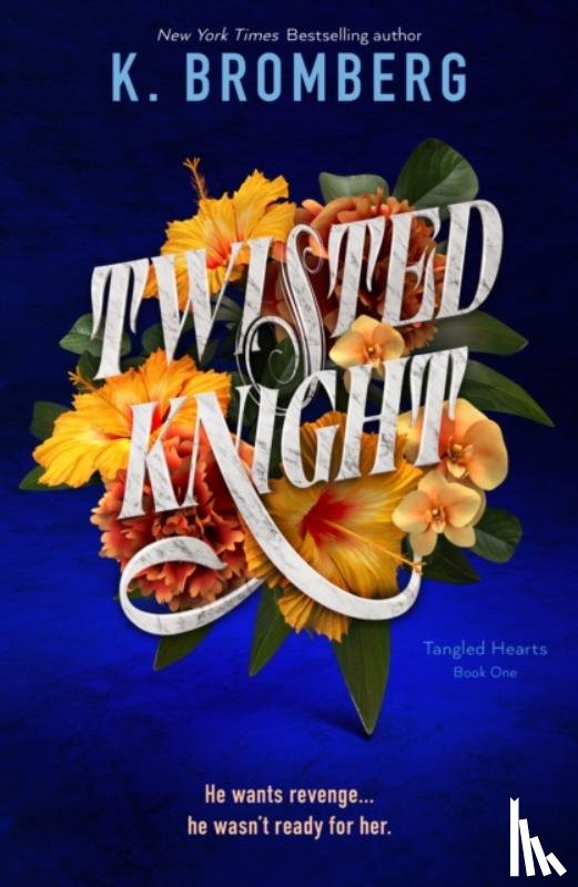Bromberg, K. - Twisted Knight