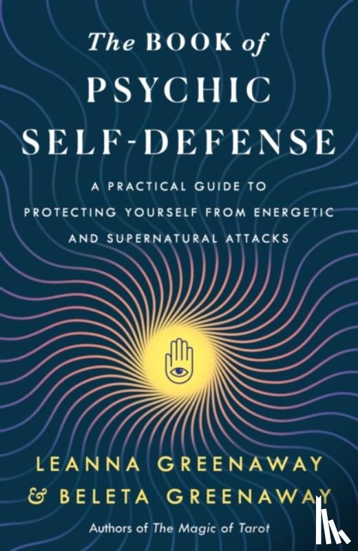 Greenaway, Leanna and Beleta - The Book of Psychic Self-Defense
