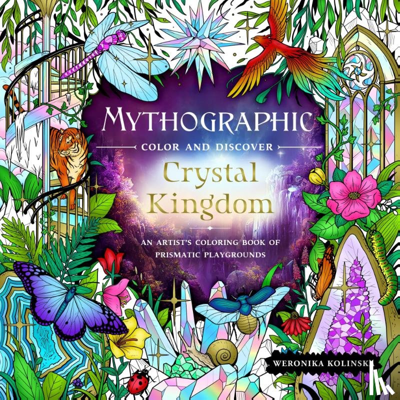 Kolinska, Weronika - Mythographic Color and Discover: Crystal Kingdom