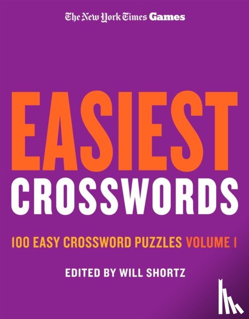 Shortz, Will - New York Times Games Easiest Crosswords Volume 1