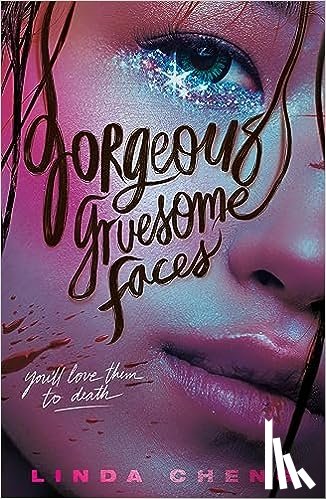 Cheng, Linda - Gorgeous Gruesome Faces