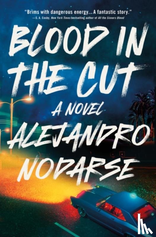 Nodarse, Alejandro - Blood in the Cut