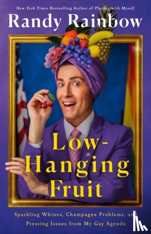 Rainbow, Randy - Low-Hanging Fruit