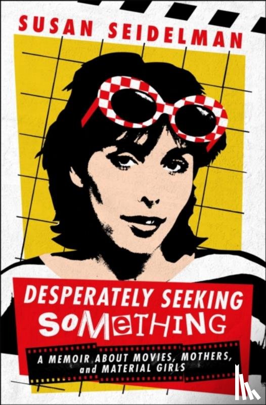 Seidelman, Susan - Desperately Seeking Something