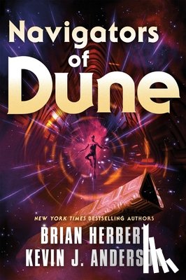 Herbert, Brian - Navigators of Dune: Book Three of the Schools of Dune Trilogy