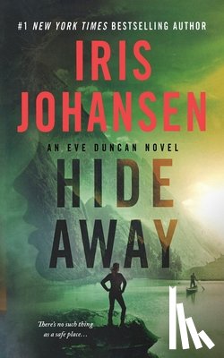 Johansen, Iris - Hide Away