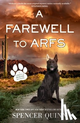 Quinn, Spencer - A Farewell to Arfs: A Chet & Bernie Mystery