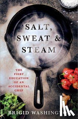 Washington, Brigid - Salt, Sweat & Steam