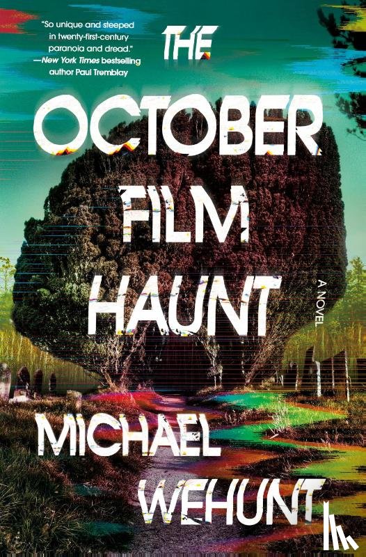 Wehunt, Michael - The October Film Haunt