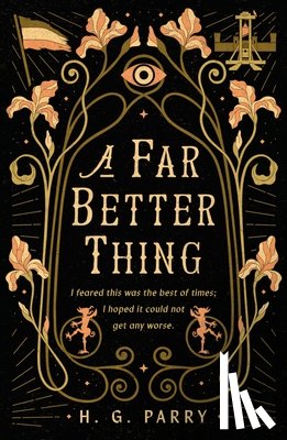 Parry, H. G. - A Far Better Thing
