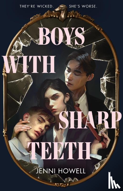 Howell, Jenni - Howell, J: Boys with Sharp Teeth