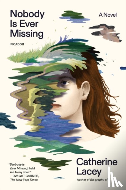 Lacey, Catherine - Nobody Is Ever Missing
