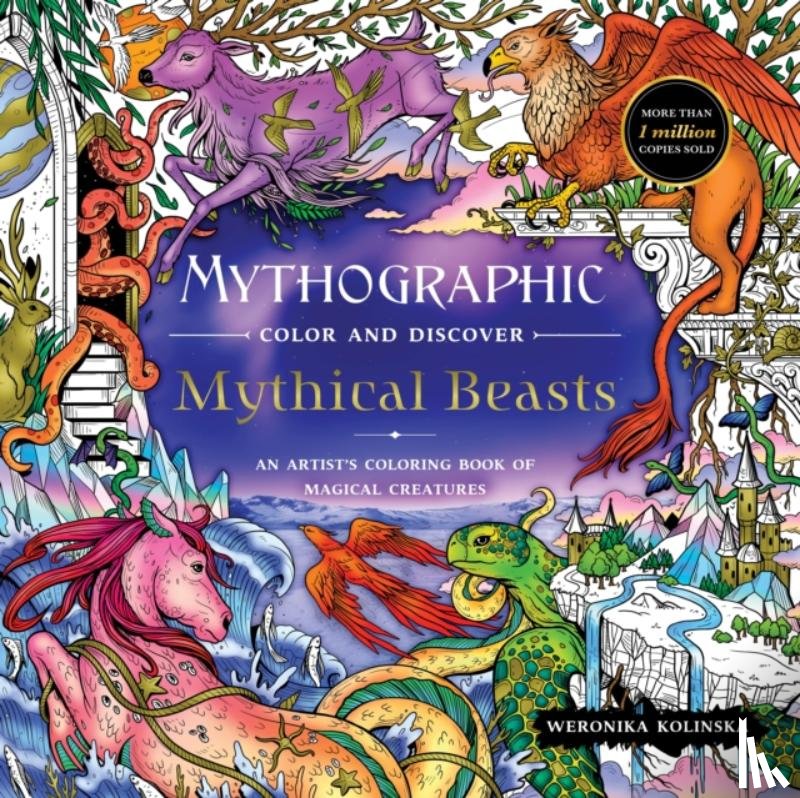 Kolinska, Weronika - Mythographic Color and Discover: Mythical Beasts