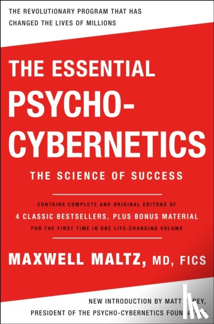 F.I.C.S., Maxwell Maltz M.D. - The Essential Psycho-Cybernetics