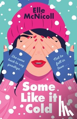 Mcnicoll, Elle - Mcnicoll, E: Some Like It Cold